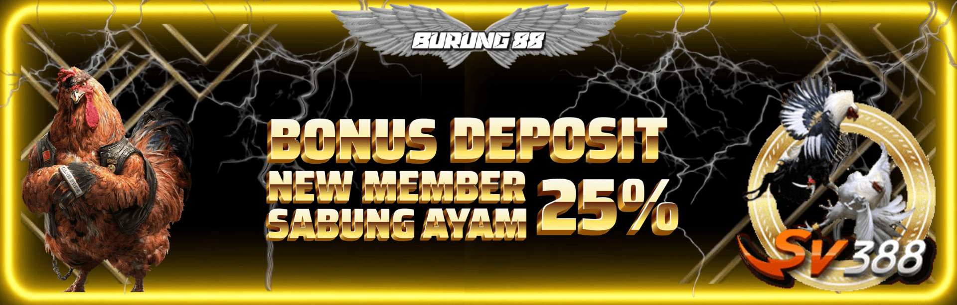 BONUS NEW MEMBER SABUNG AYAM 25%